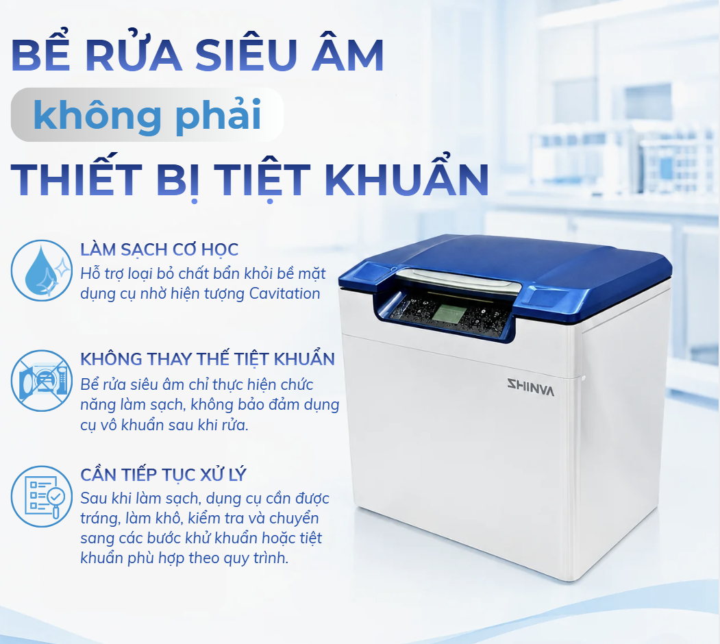 Bể rửa siêu âm không phải thiết bị tiệt khuẩn